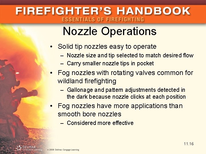 Nozzle Operations • Solid tip nozzles easy to operate – Nozzle size and tip