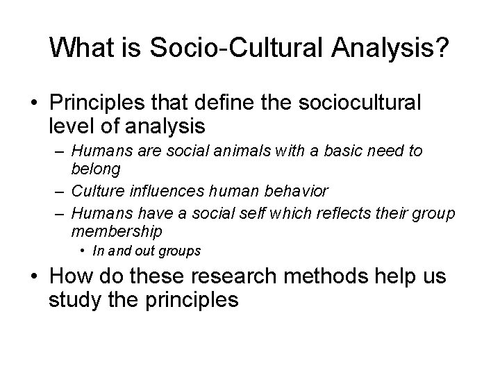 research methods in sociocultural level of analysis