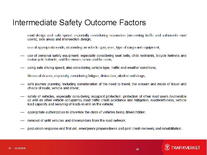 Intermediate Safety Outcome Factors 18 11/23/2020 18 