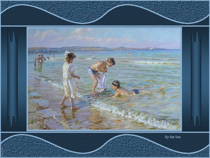 By the Sea 