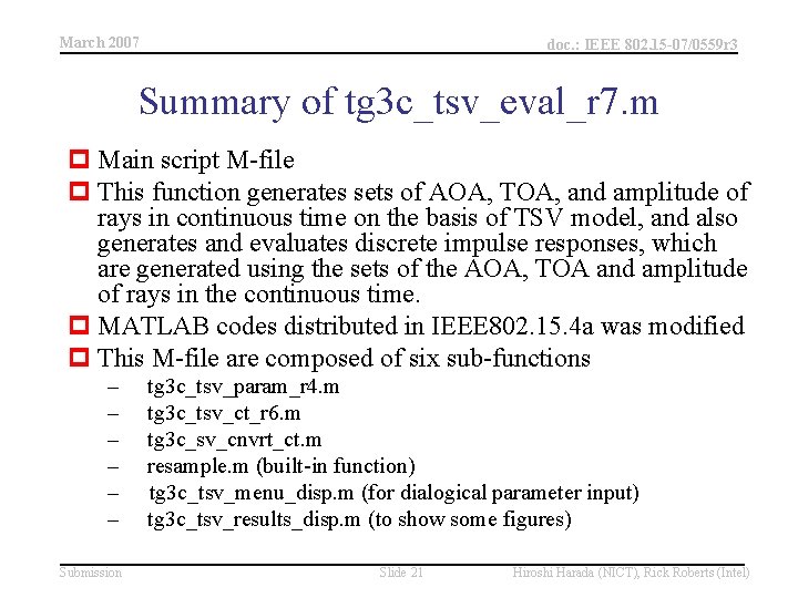 March 2007 doc. : IEEE 802. 15 -07/0559 r 3 Summary of tg 3 March 2007 doc. : IEEE 802. 15 -07/0559 r 3 Summary of tg 3