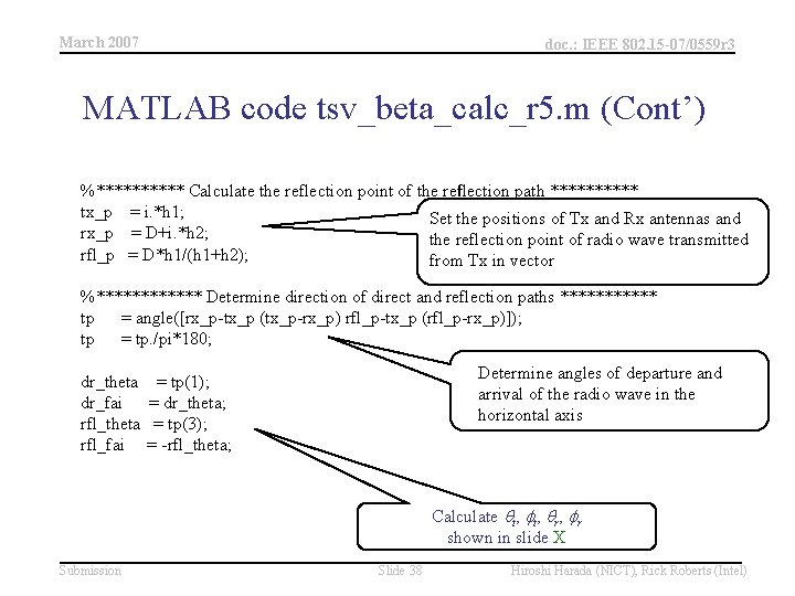 March 2007 doc. : IEEE 802. 15 -07/0559 r 3 MATLAB code tsv_beta_calc_r 5.