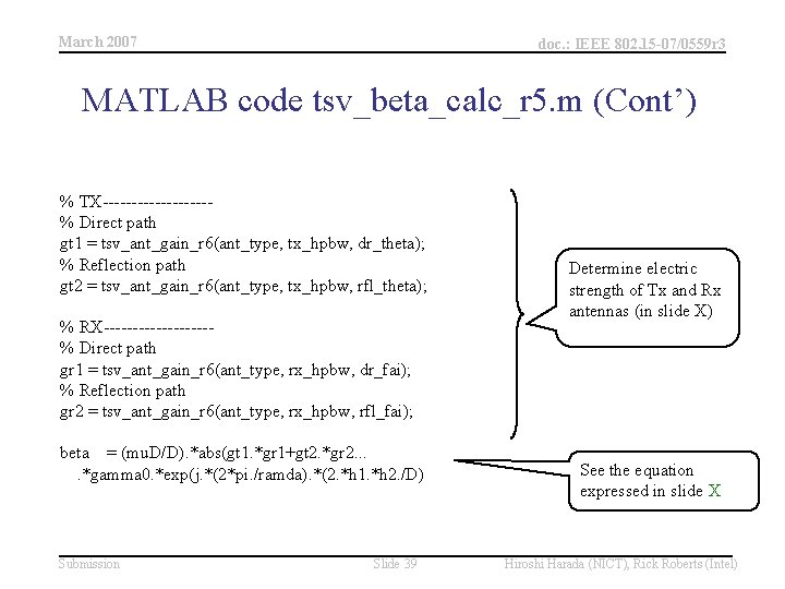 March 2007 doc. : IEEE 802. 15 -07/0559 r 3 MATLAB code tsv_beta_calc_r 5.