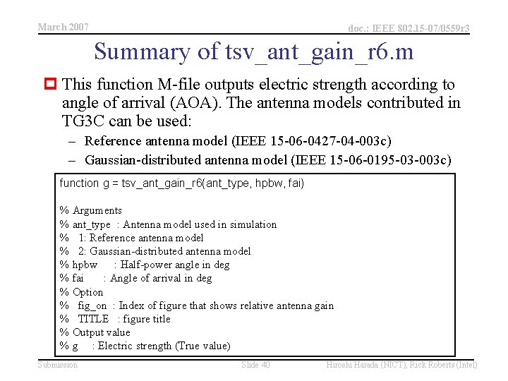 March 2007 doc. : IEEE 802. 15 -07/0559 r 3 Summary of tsv_ant_gain_r 6.