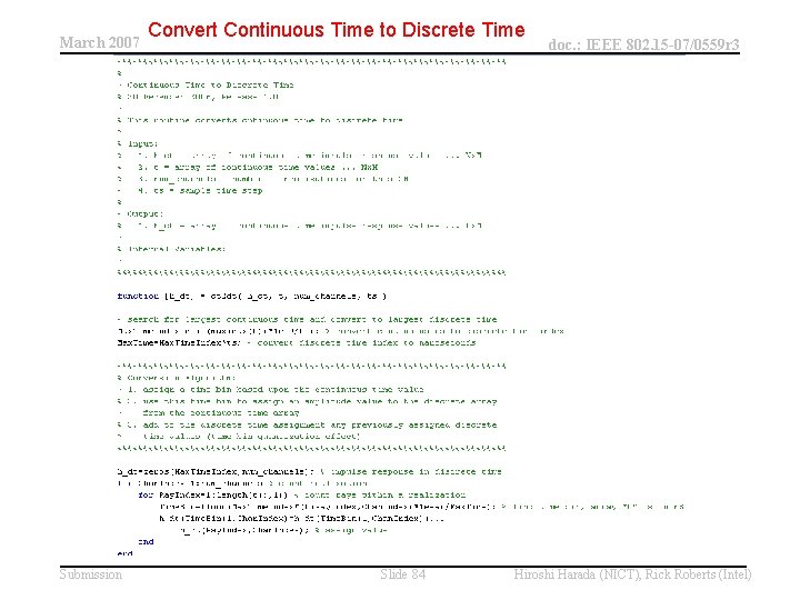 March 2007 Submission Convert Continuous Time to Discrete Time Slide 84 doc. : IEEE March 2007 Submission Convert Continuous Time to Discrete Time Slide 84 doc. : IEEE