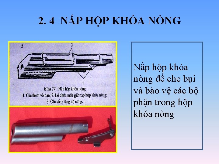 2. 4 NẮP HỘP KHÓA NÒNG Nắp hộp khóa nòng để che bụi và 2. 4 NẮP HỘP KHÓA NÒNG Nắp hộp khóa nòng để che bụi và