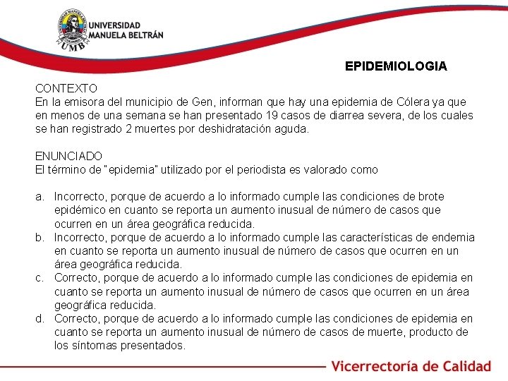 EPIDEMIOLOGIA CONTEXTO En la emisora del municipio de Gen, informan que hay una epidemia