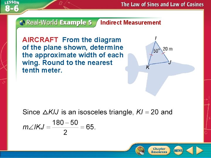Indirect Measurement AIRCRAFT From the diagram of the plane shown, determine the approximate width Indirect Measurement AIRCRAFT From the diagram of the plane shown, determine the approximate width