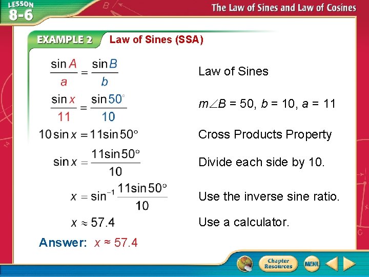 Law of Sines (SSA) Law of Sines m B = 50, b = 10, Law of Sines (SSA) Law of Sines m B = 50, b = 10,