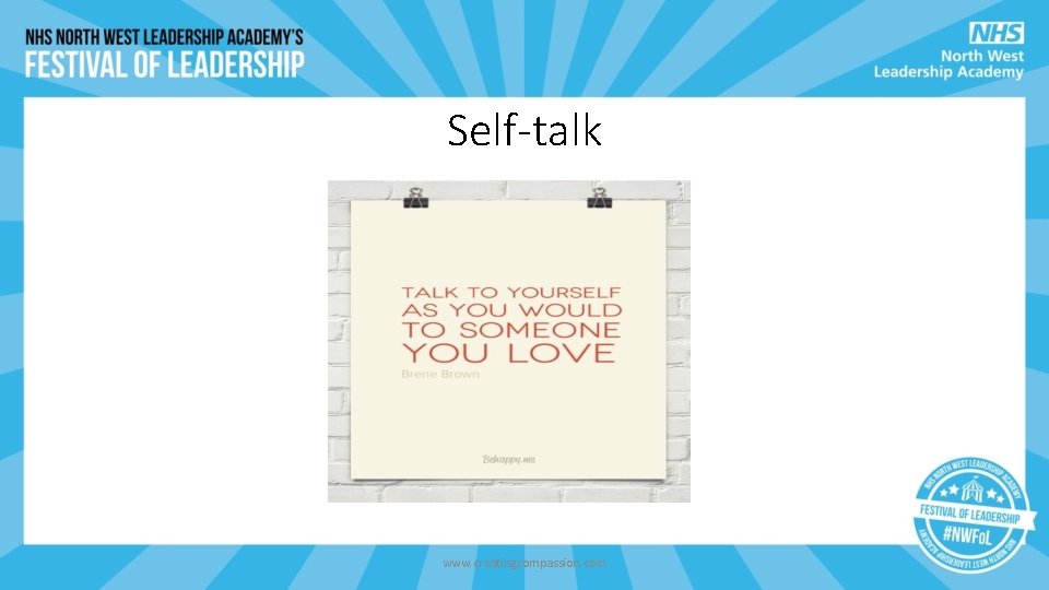 Self-talk www. creatingcompassion. com Self-talk www. creatingcompassion. com