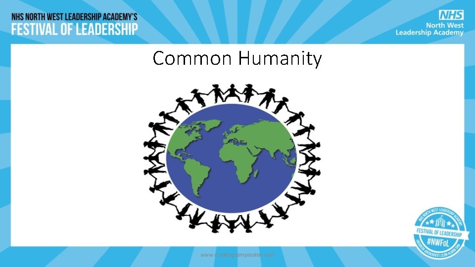 Common Humanity www. creatingcompassion. com Common Humanity www. creatingcompassion. com