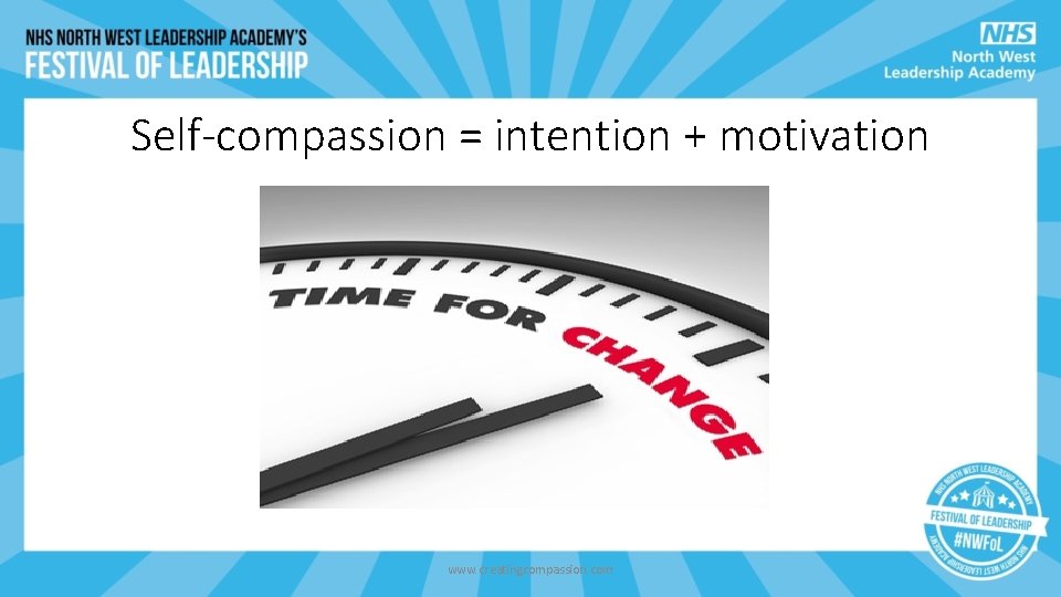 Self-compassion = intention + motivation www. creatingcompassion. com Self-compassion = intention + motivation www. creatingcompassion. com