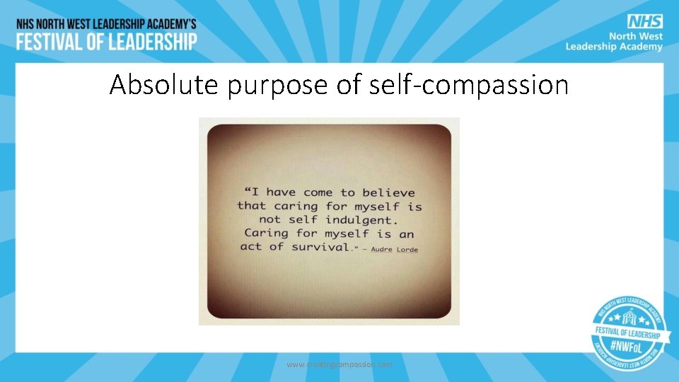 Absolute purpose of self-compassion www. creatingcompassion. com Absolute purpose of self-compassion www. creatingcompassion. com