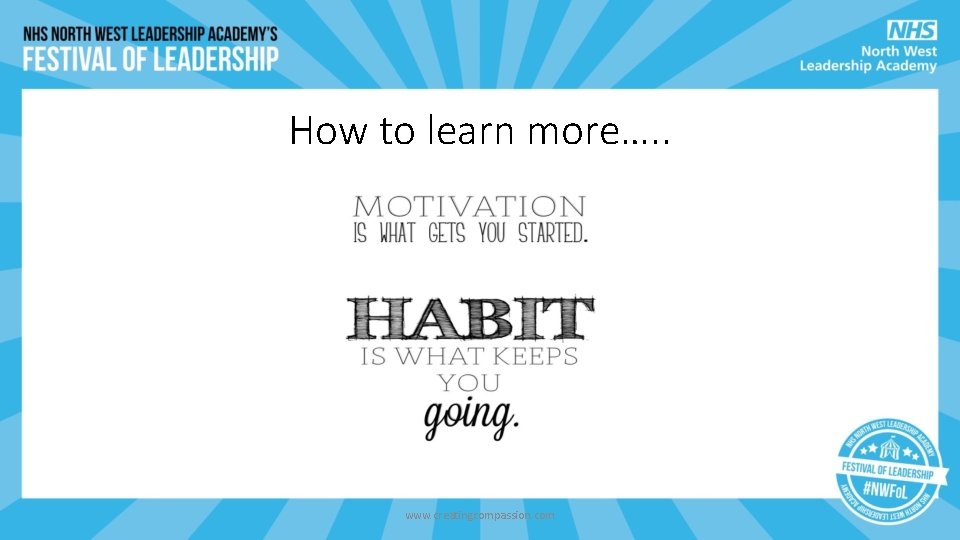 How to learn more…. . www. creatingcompassion. com How to learn more…. . www. creatingcompassion. com