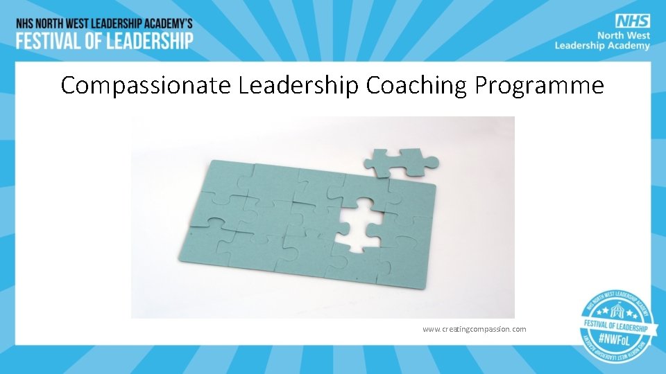 Compassionate Leadership Coaching Programme www. creatingcompassion. com Compassionate Leadership Coaching Programme www. creatingcompassion. com