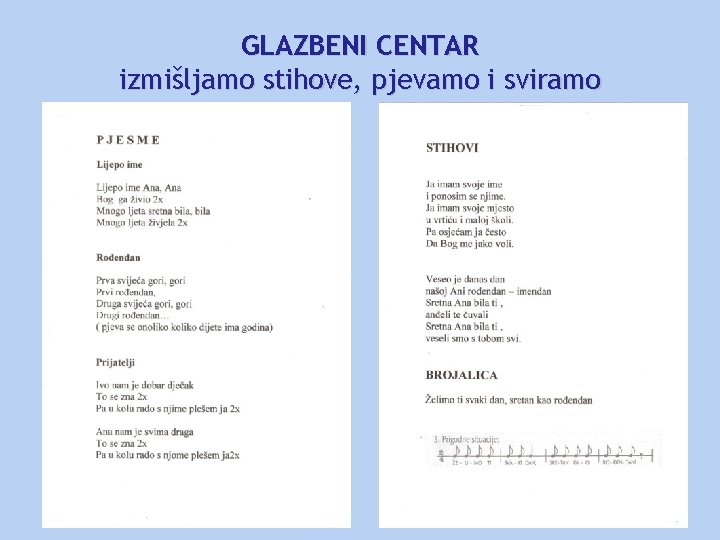 GLAZBENI CENTAR izmišljamo stihove, pjevamo i sviramo 