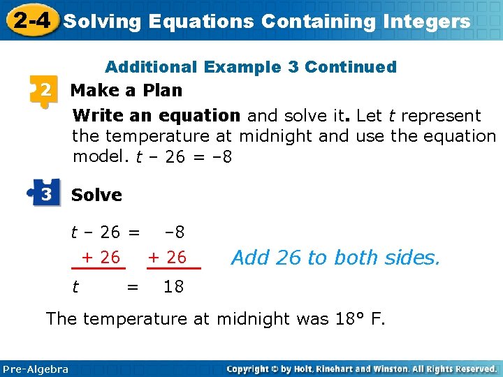 2 -4 Solving Equations Containing Integers 2 Additional Example 3 Continued Make a Plan