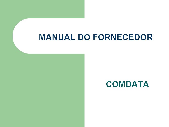 MANUAL DO FORNECEDOR COMDATA 