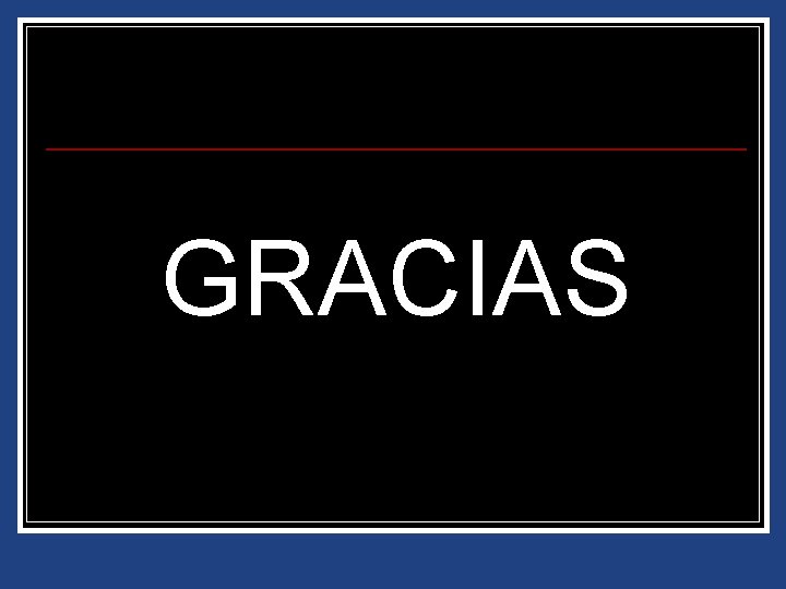 GRACIAS 