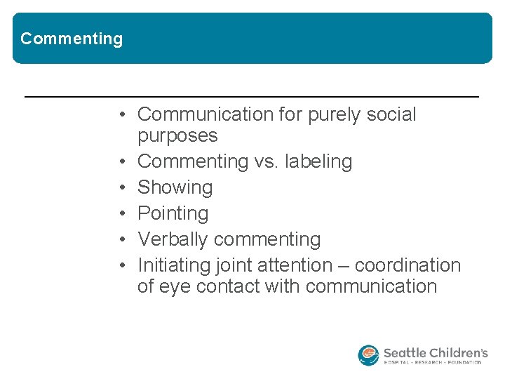Commenting • Communication for purely social purposes • Commenting vs. labeling • Showing •