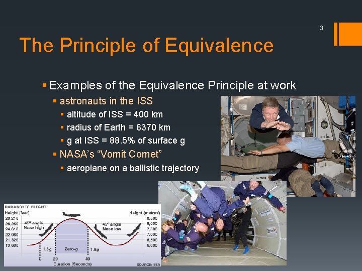 3 The Principle of Equivalence § Examples of the Equivalence Principle at work §