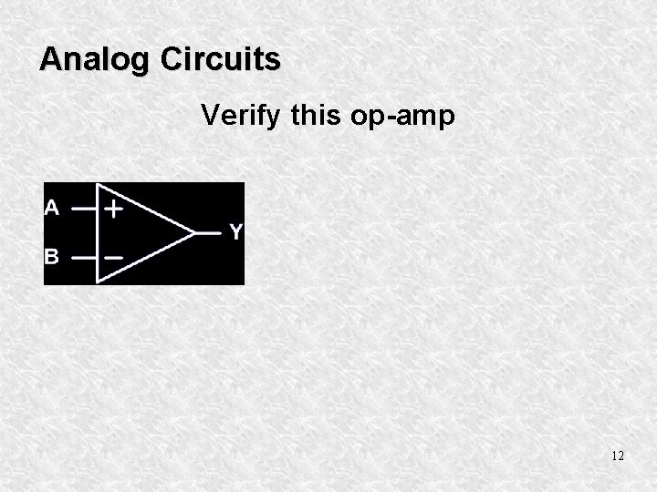 Analog Circuits Verify this op-amp 12 