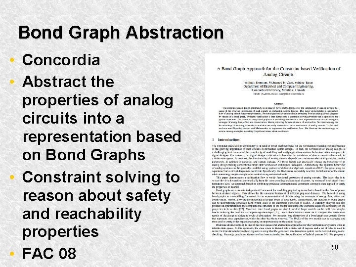 Bond Graph Abstraction • Concordia • Abstract the properties of analog circuits into a