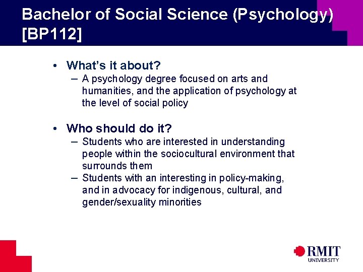 Bachelor of Social Science (Psychology) [BP 112] • What’s it about? – A psychology