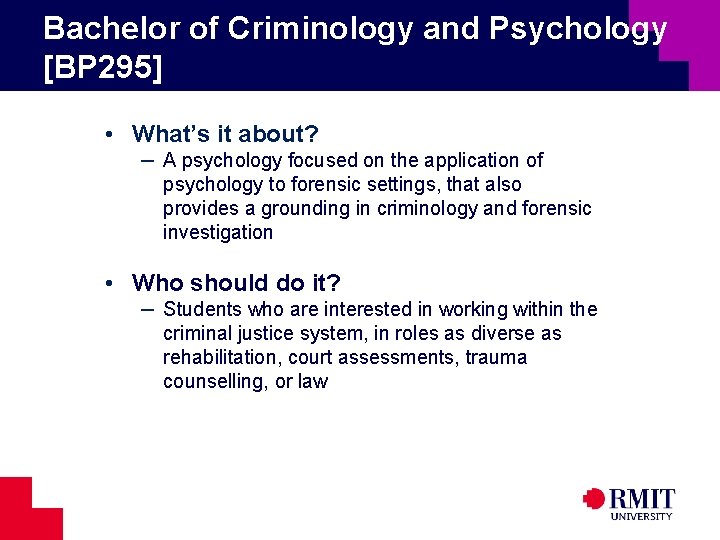 Bachelor of Criminology and Psychology [BP 295] • What’s it about? – A psychology