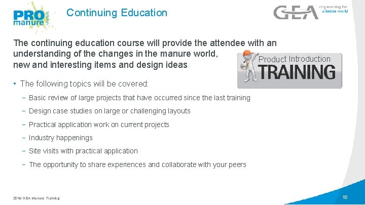 Continuing Education The continuing education course will provide the attendee with an understanding of