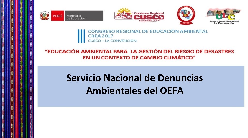 Servicio Nacional de Denuncias Ambientales del OEFA 