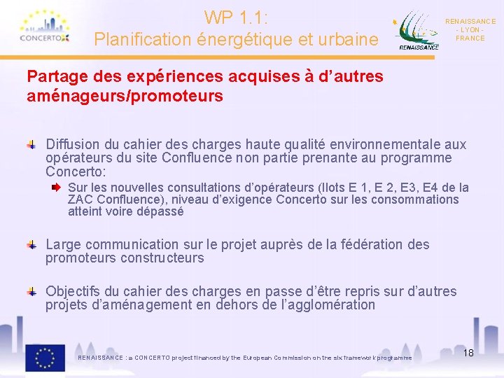 WP 1. 1: Planification énergétique et urbaine RENAISSANCE - LYON FRANCE Partage des expériences