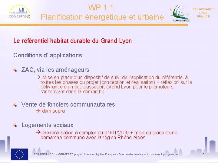 WP 1. 1: Planification énergétique et urbaine RENAISSANCE - LYON FRANCE Le référentiel habitat