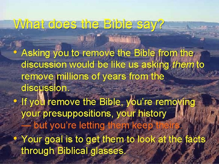 What does the Bible say? • Asking you to remove the Bible from the What does the Bible say? • Asking you to remove the Bible from the
