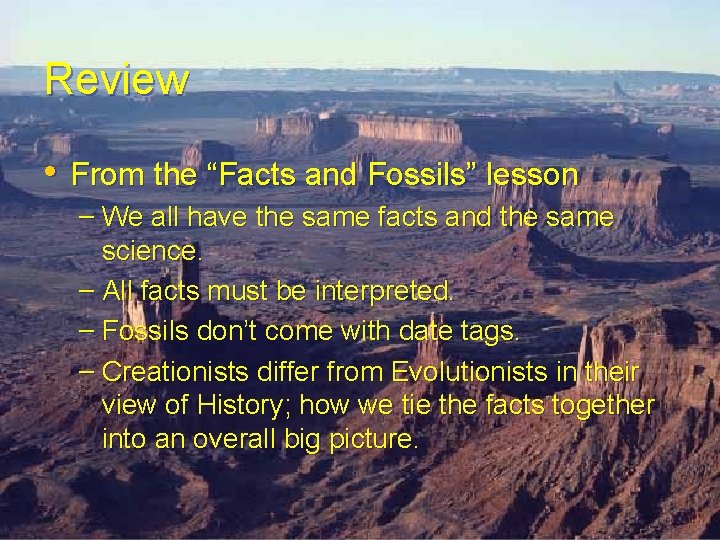Review • From the “Facts and Fossils” lesson – We all have the same Review • From the “Facts and Fossils” lesson – We all have the same