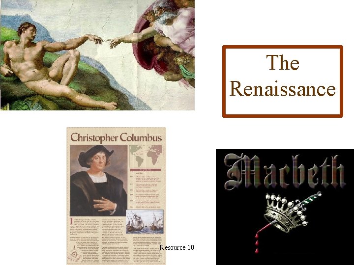 The Renaissance Resource 10 