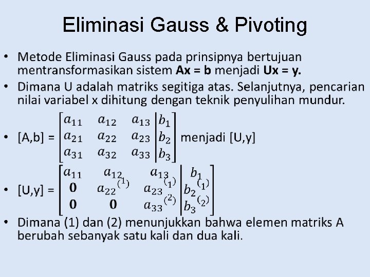 Eliminasi Gauss & Pivoting • 