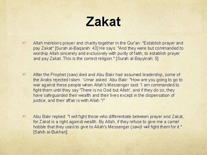 Zakat Allah mentions prayer and charity together in the Qur'an: "Establish prayer and pay