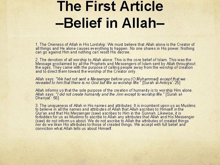 The First Article –Belief in Allah– 1. The Oneness of Allah in His Lordship: