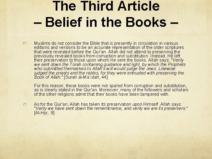 The Third Article – Belief in the Books – Muslims do not consider the