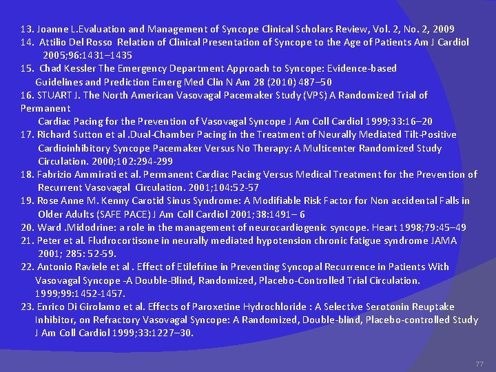 13. Joanne L. Evaluation and Management of Syncope Clinical Scholars Review, Vol. 2, No.