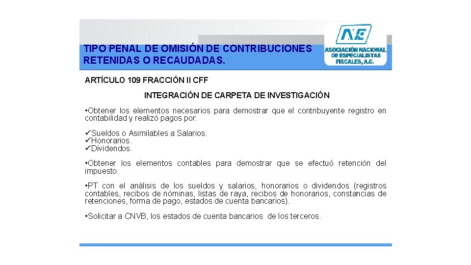 TIPO PENAL DE OMISIÓN DE CONTRIBUCIONES RETENIDAS O RECAUDADAS. ARTÍCULO 109 FRACCIÓN II CFF