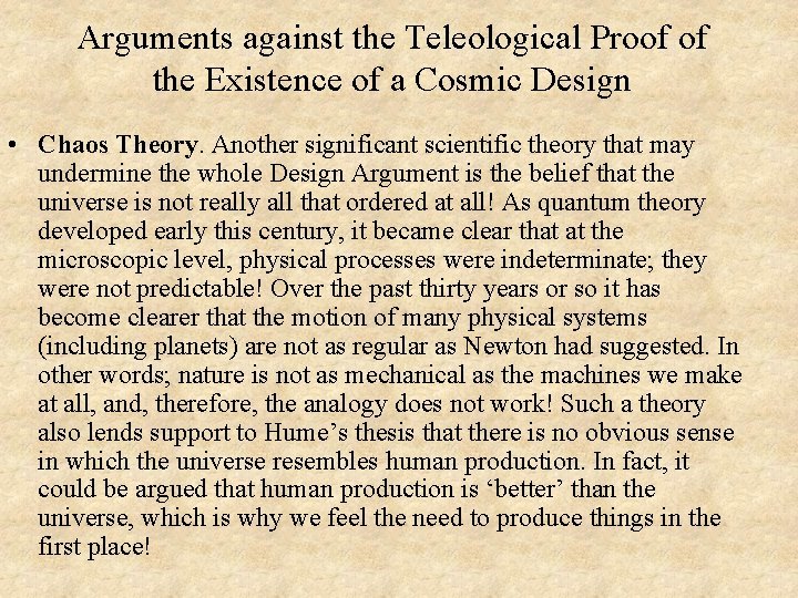 Arguments against the Teleological Proof of the Existence of a Cosmic Design • Chaos