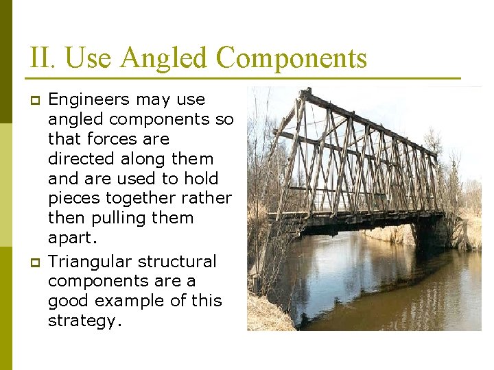 Angled Structure Science 7 Unit D Structures and Forces Topic