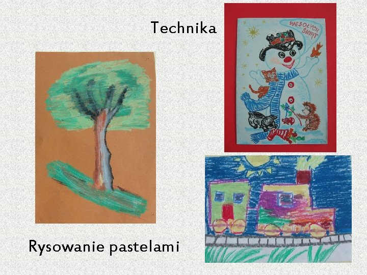 Technika Rysowanie pastelami 