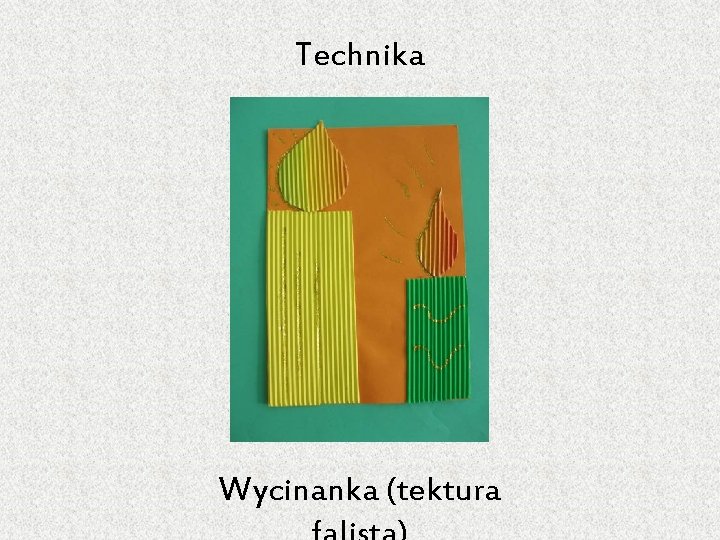 Technika Wycinanka (tektura 