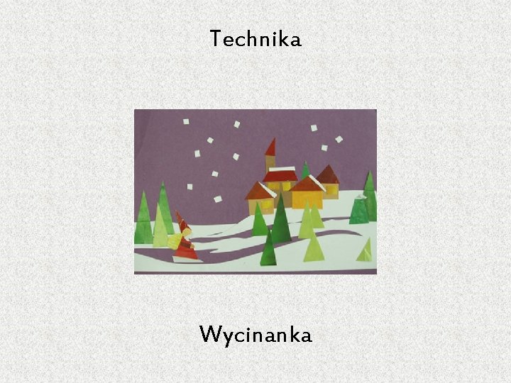 Technika Wycinanka 