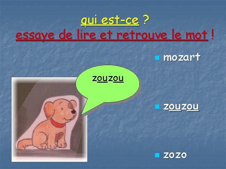 qui est-ce ? essaye de lire et retrouve le mot ! n mozart n