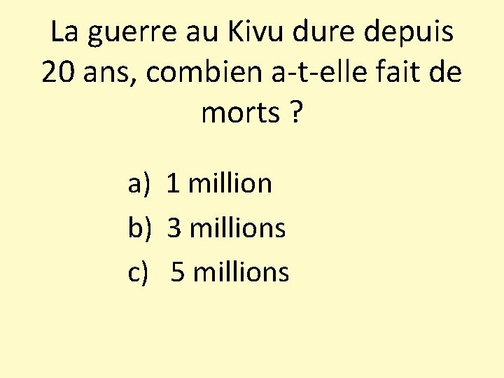 La guerre au Kivu dure depuis 20 ans, combien a-t-elle fait de morts ?