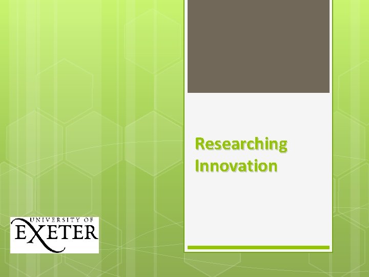 Researching Innovation 